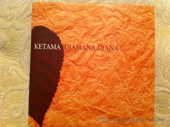 CDs de m&uacute;sica: KETAMA - DJAMANA DJANA - Foto 1