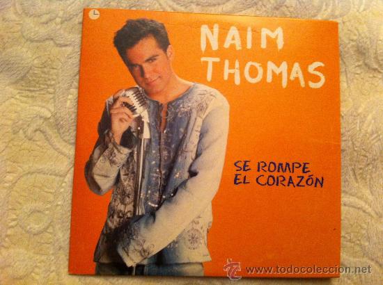 CDs de m&uacute;sica: NAIM THOMAS - SE ROMPE EL CORAZON ( CD SINGLE ) - Foto 1