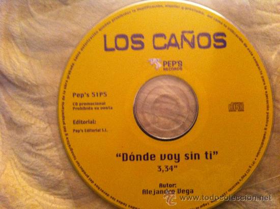 CDs de m&uacute;sica: LOS CA&Ntilde;OS - DONDE OVY SIN TI (CD SINGLE) - Foto 1
