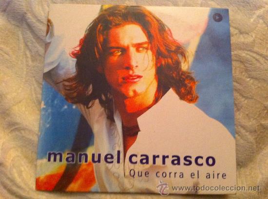 CDs de m&uacute;sica: MANUEL CARRASCO - QUE CORRA EL AIRE (CD SINGLE) - Foto 1