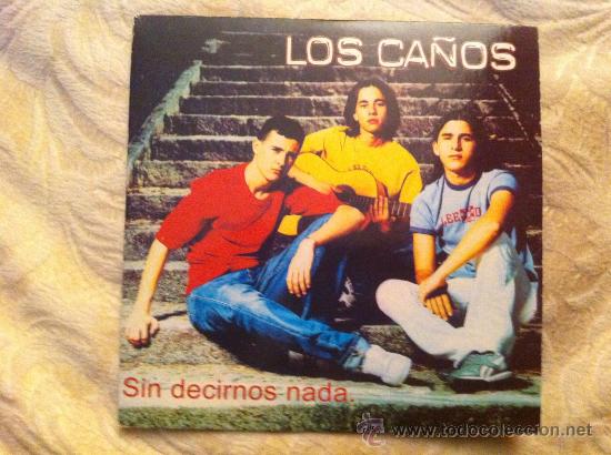 CDs de m&uacute;sica: LOS CA&Ntilde;OS - SIN DECIRNOS NADA (CD SINGLE) - Foto 1