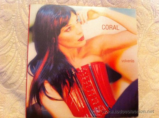 CDs de m&uacute;sica: CORAL - VOLVERAS ( CD SINGLE PROMO) - Foto 1