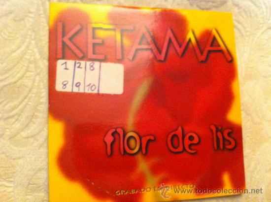 CDs de m&uacute;sica: KETAMA - FLOR DE LIS (CD SINGLE PROMO) - Foto 1