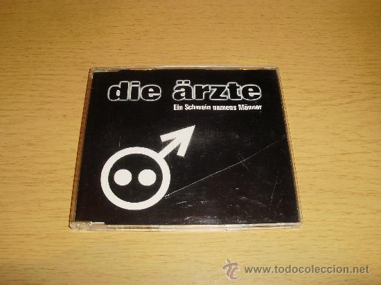 CDs de m&uacute;sica: DIE ARZTE -EIN SCHWEIN NAMENS MANNER - Foto 1