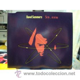 CDs de m&uacute;sica: DAVID SUMMERS - SI SI O SI NO ( CD SINGLE PROMO) - Foto 1