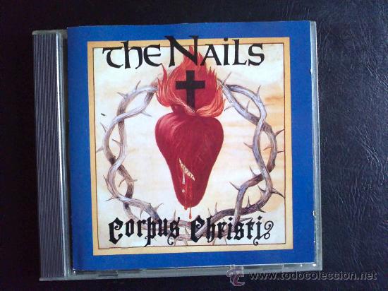 CDs de m&uacute;sica: THE NAILS - CORPUS CHRISTI - CD - Foto 1