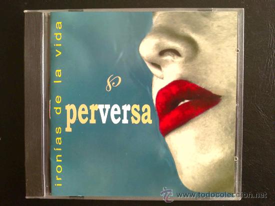 CDs de m&uacute;sica: PERVERSA - IRON&Iacute;AS DE LA VIDA - CD - Foto 1