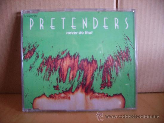 CDs de m&uacute;sica: PRETENDERS --- NEVER DO THAT - MX CD - Foto 1
