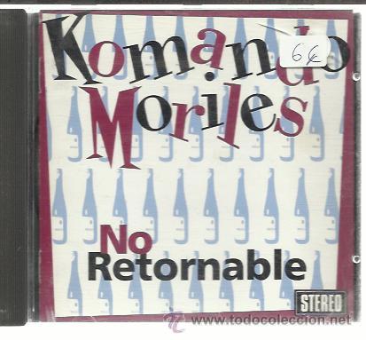CDs de m&uacute;sica: KOMANDO MORILES - NO RETORNABLE - CD 1994 - Foto 1