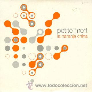 CDs de m&uacute;sica: LA NARANJA CHINA - CD SINGLE - PETITE MORT - Foto 1