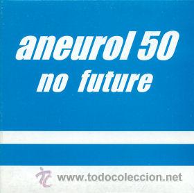 CDs de m&uacute;sica: ANEUROL 50 - CD MAXI - NO FUTURE PUNK - Foto 1