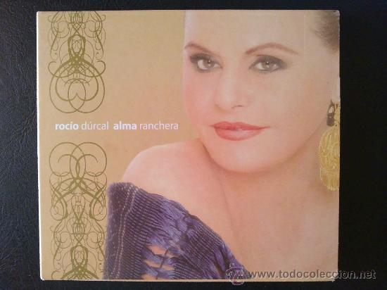 CDs de m&uacute;sica: ROC&Iacute;O D&Uacute;RCAL, ALMA RANCHERA. CD - Foto 1