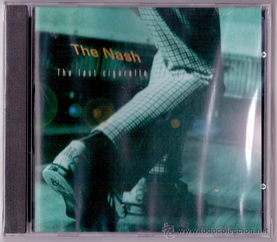 CDs de m&uacute;sica: THE NASH - The last cigarette - Foto 1