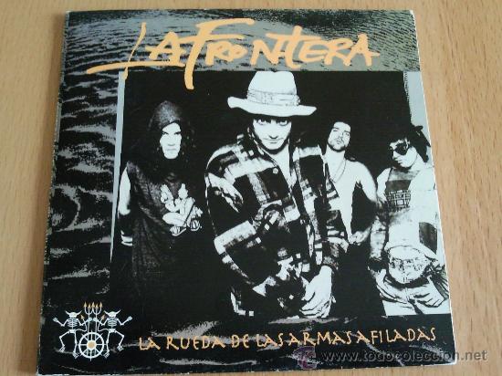 CDs de m&uacute;sica: LA FRONTERA / La rueda de las armas afiladas (CD single de 1994) - Foto 1