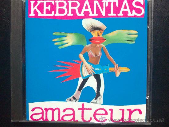 CDs de m&uacute;sica: KEBRANTAS - AMATEUR - Foto 1