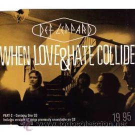 CDs de m&uacute;sica: DEF LEPPARD - WHEN LOVE AND HATES COLLIDE ( CD SINGLE 2 ) - Foto 1