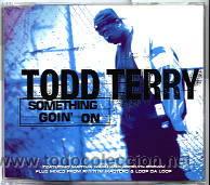 CDs de m&uacute;sica: TODD TERRY - SOMETHING GOING ON ( CD SINGLE ) - Foto 1