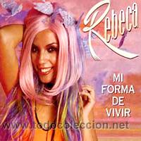 CDs de m&uacute;sica: REBECA - MI FORMA DE VIVIR ( CD SINGLE ) - Foto 1