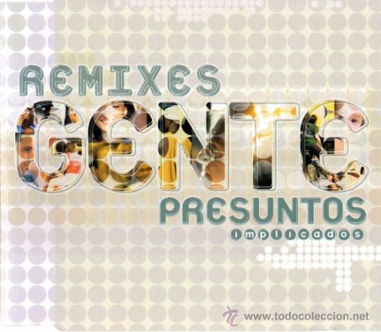 CDs de m&uacute;sica: PRESUNTOS IMPLICADOS - GENTE ( REMIXES ) - Foto 1