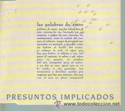 CDs de m&uacute;sica: PRESUNTOS IMPLICADOS - LAS PALABRAS DE AMOR ( CD SINGLE) - Foto 1