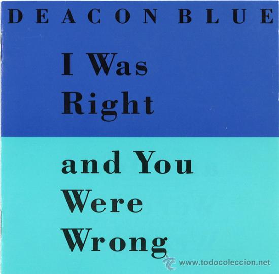 CDs de m&uacute;sica: DEACON BLUE - I WAS RIGHT BUT I WAS WRONG ( CD SINGLE) - Foto 1