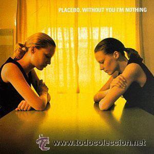 CDs de m&uacute;sica: PLACEBO - WITHOUT YOU IM NOTHING ( CD ) - Foto 1