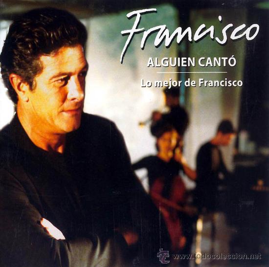 CDs de m&uacute;sica: FRANCISCO - ALGUIEN CANTO ( CD SINGLE ) - Foto 1