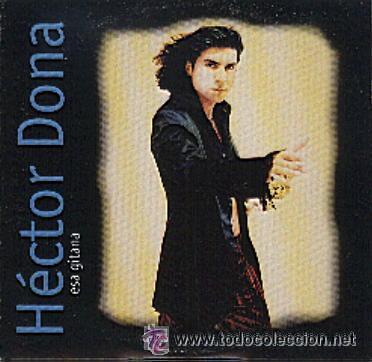 CDs de m&uacute;sica: HECTOR DONA - ESA GITANA ( CD SINGLE ) - Foto 1