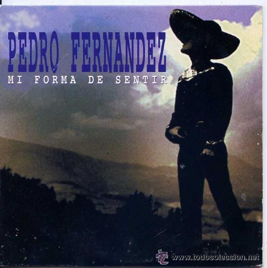 CDs de m&uacute;sica: PEDRO FERNANDEZ - MI FORMA DE SENTIR ( CD SINGLE ) - Foto 1