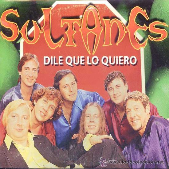 CDs de m&uacute;sica: SULTANES - DILE QUE LO QUIERO ( CD SINGLE ) - Foto 1