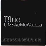 CDs de m&uacute;sica: BLUE - UMAKEMEWANNA - Foto 1