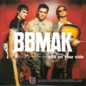 CDs de m&uacute;sica: BBMAK - STILL ON YOUR SIDE ( CD SINGLE ) - Foto 1