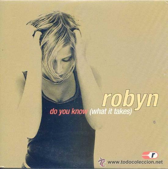 CDs de m&uacute;sica: ROBYN - DO YOU KNOW ( WHAT IT TAKES ) CD SINGLE - Foto 1
