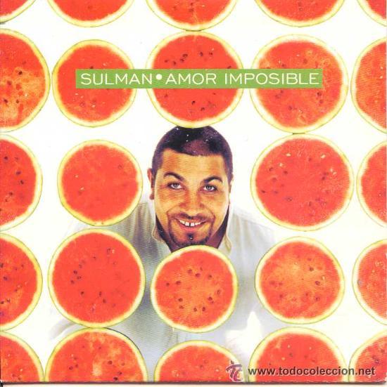 CDs de m&uacute;sica: SULMAN - AMOR IMPOSIBLE ( CD SINGLE ) - Foto 1