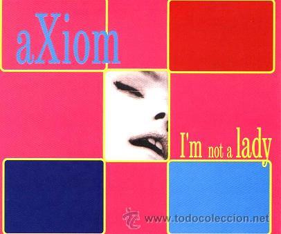 CDs de m&uacute;sica: AXIOM - IM NOT A LADY ( CD SINGLE ) - Foto 1