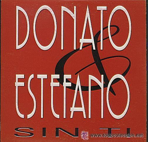 CDs de m&uacute;sica: DONATO & ESTEFANO - SIN TI ( CD SINGLE ) - Foto 1