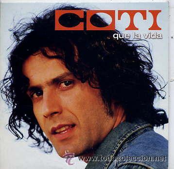 CDs de m&uacute;sica: COTI - QUE LA VIDA ( CD SINGLE ) - Foto 1