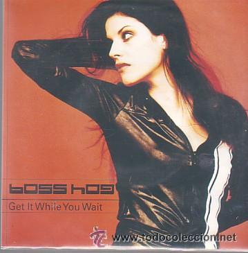 CDs de m&uacute;sica: BOSS HOG - GET IT WHILE YOU WAIT ( CD SINGLE ) - Foto 1