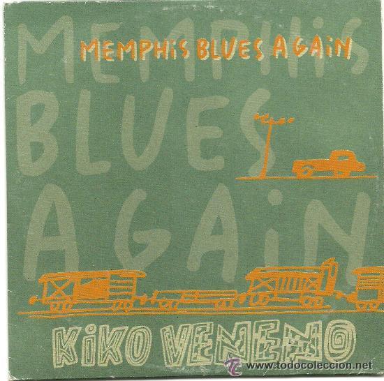 CDs de m&uacute;sica: KIKO VENENO - MEMPHIS BLUES AGAIN ( CD SINGLE ) - Foto 1