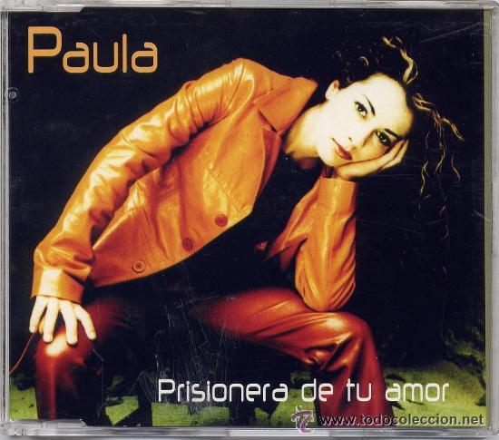 CDs de m&uacute;sica: PAULA - PRISIONERA DE TU AMOR ( CD SINGLE ) - Foto 1