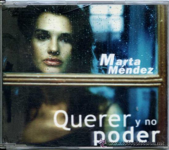 CDs de m&uacute;sica: MARTA MENDEZ - QUERER Y NO PODER ( CD SINGLE ) - Foto 1