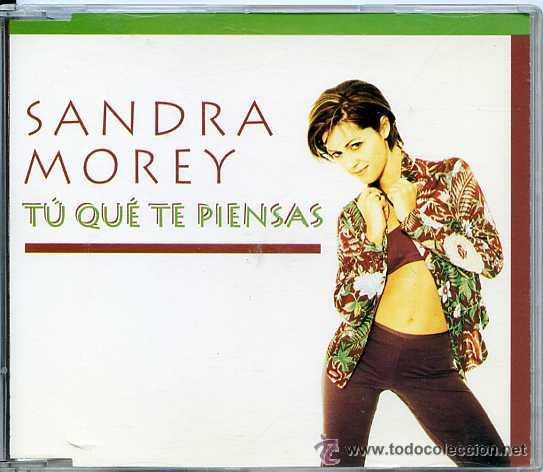 CDs de m&uacute;sica: SANDRA MOREY - TU QUE TE PIENSAS ( CD SINGLE ) - Foto 1