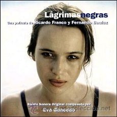 CDs de Música: LÁGRIMAS NEGRAS / EVA GANCEDO CD BSO. Lote 29878684