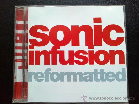 CDs de m&uacute;sica: SONIC INFUSION - REFORMATTED - Foto 1