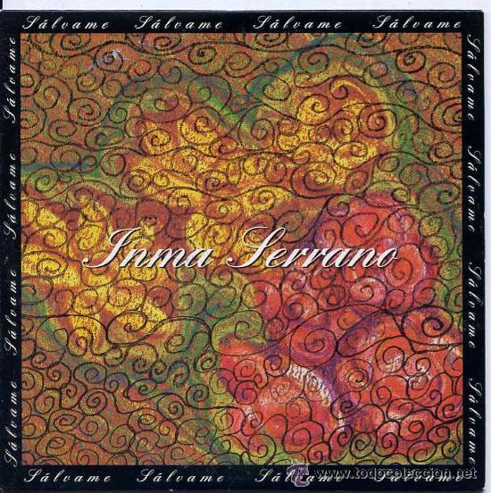 CDs de m&uacute;sica: INMA SERRANO - SALVAME ( CD SINGLE ) - Foto 1