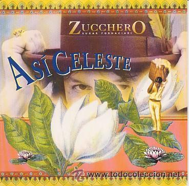 CDs de m&uacute;sica: ZUCCHERO - ASI CELESTE ( CD SINGLE ) - Foto 1