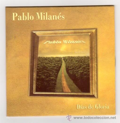CDs de m&uacute;sica: PABLO MILANES - DIAS DE GLORIA ( CD SINGLE ) - Foto 1