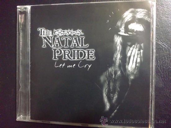 CDs de m&uacute;sica: THE NATAL PRIDE, LET ME CRY - CD - Foto 1