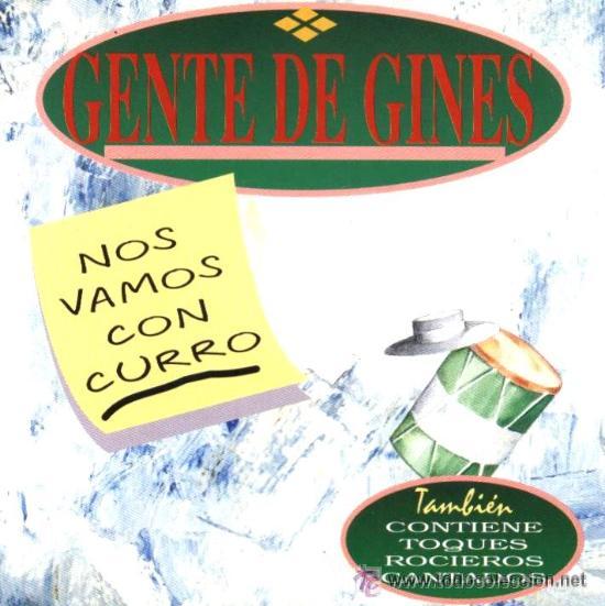 CDs de m&uacute;sica: GENTE DE GINES - NOS VAMOS CON CURRO ( CD ) - Foto 1