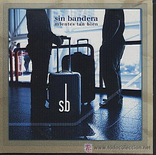 CDs de m&uacute;sica: SIN BANDERA - MIENTES TAN BIEN ( CD SINGLE ) - Foto 1